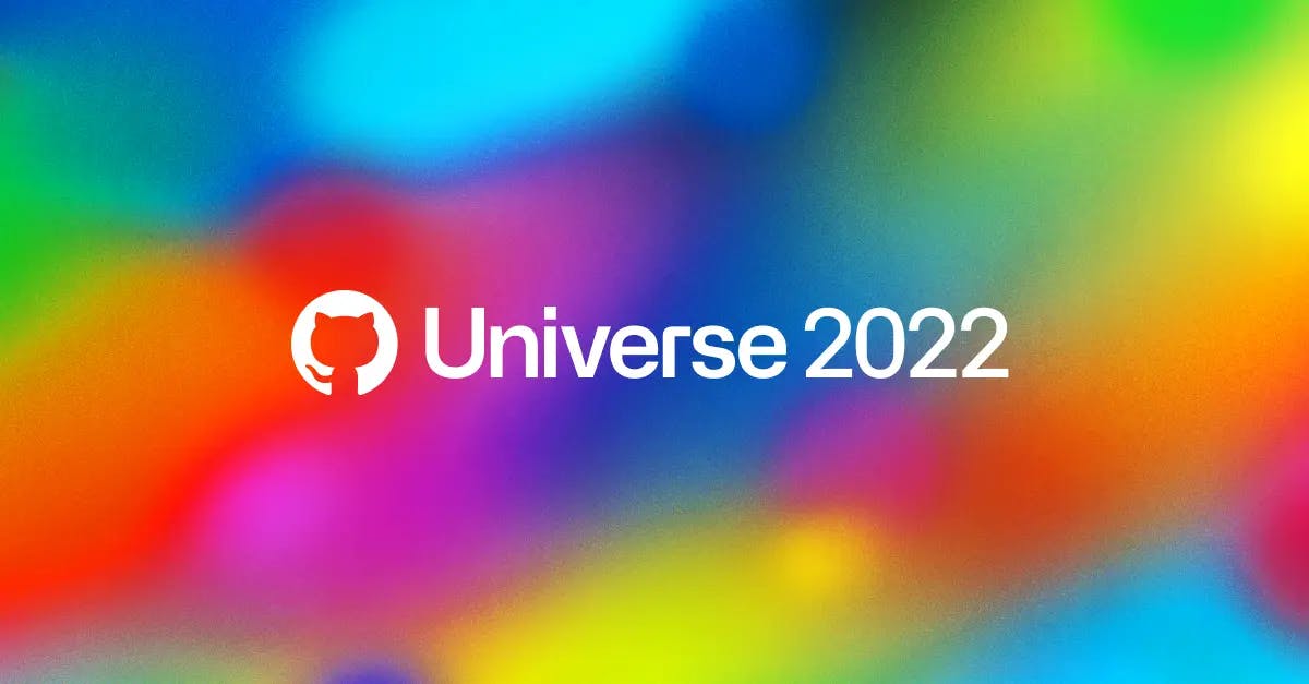 Presentation of GitHub Universe 2022